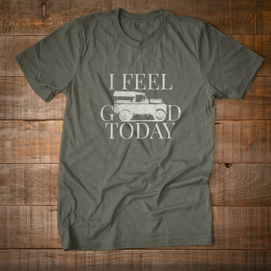 T-shirt Land Rover Defender  4x4  I feel good today